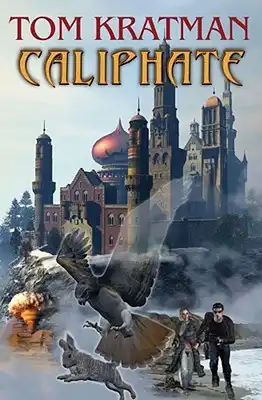 Cover of Tom Kratman's Caliphate